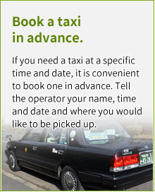 Book a taxi in advance.
